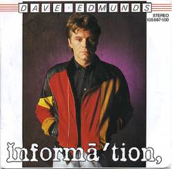 Dave Edmunds : Information (7')